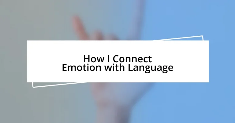 How I Connect Emotion with Language