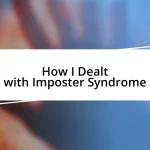 How I Dealt with Imposter Syndrome