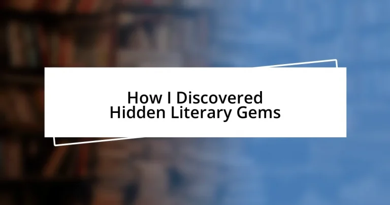 How I Discovered Hidden Literary Gems