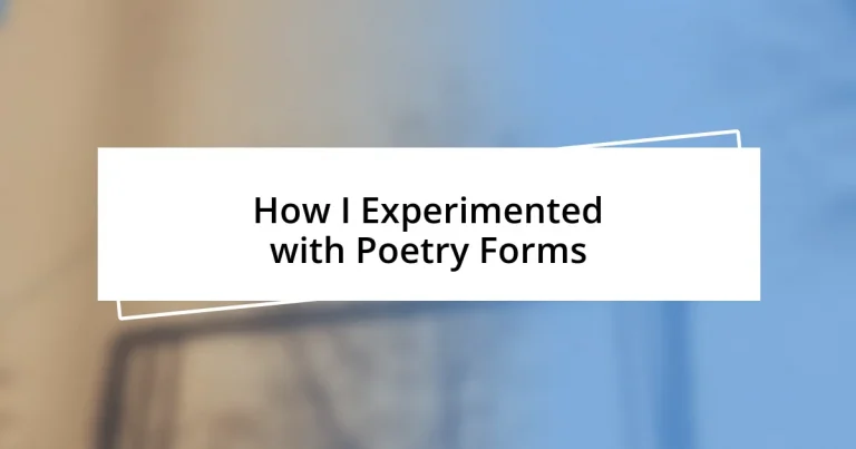 How I Experimented with Poetry Forms