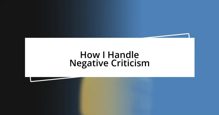 How I Handle Negative Criticism