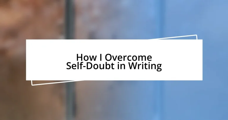 How I Overcome Self-Doubt in Writing