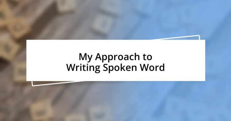 My Approach to Writing Spoken Word