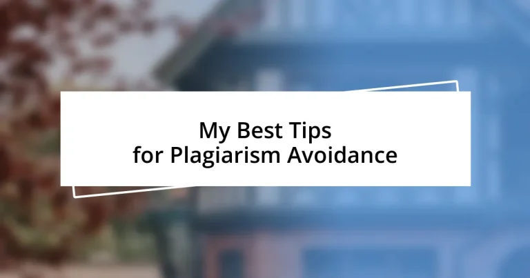 My Best Tips for Plagiarism Avoidance