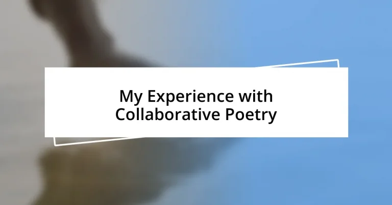 My Experience with Collaborative Poetry