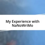 My Experience with NaNoWriMo