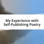 My Experience with Self-Publishing Poetry