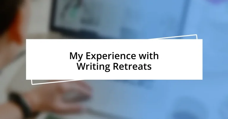 My Experience with Writing Retreats