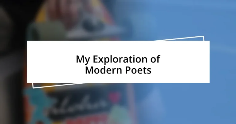 My Exploration of Modern Poets