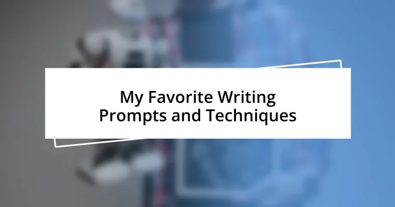 My Favorite Writing Prompts and Techniques