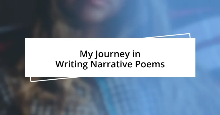 My Journey in Writing Narrative Poems