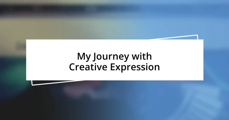 My Journey with Creative Expression