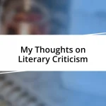 My Thoughts on Literary Criticism