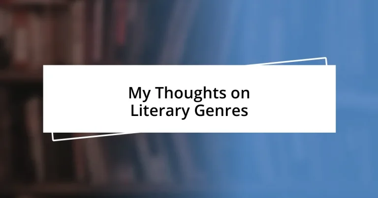 My Thoughts on Literary Genres