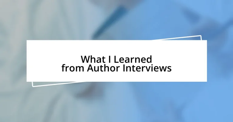 What I Learned from Author Interviews