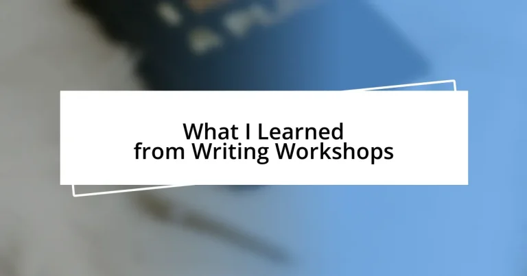 What I Learned from Writing Workshops