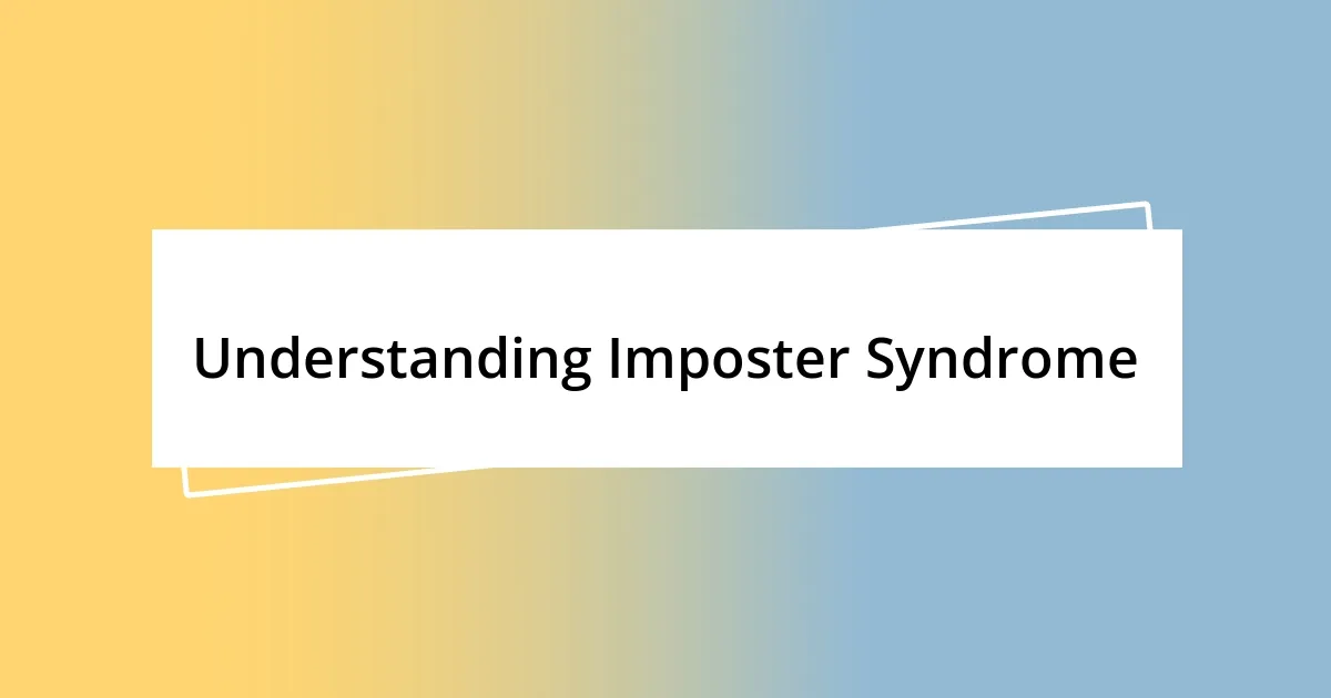 Understanding Imposter Syndrome