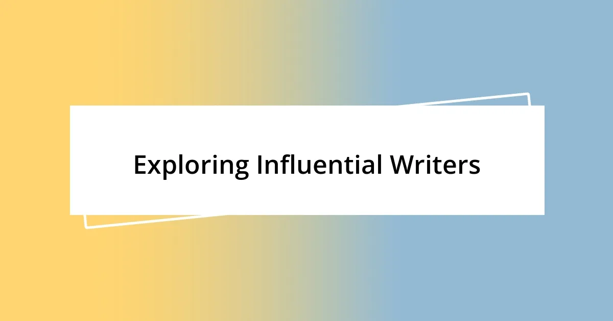 Exploring Influential Writers