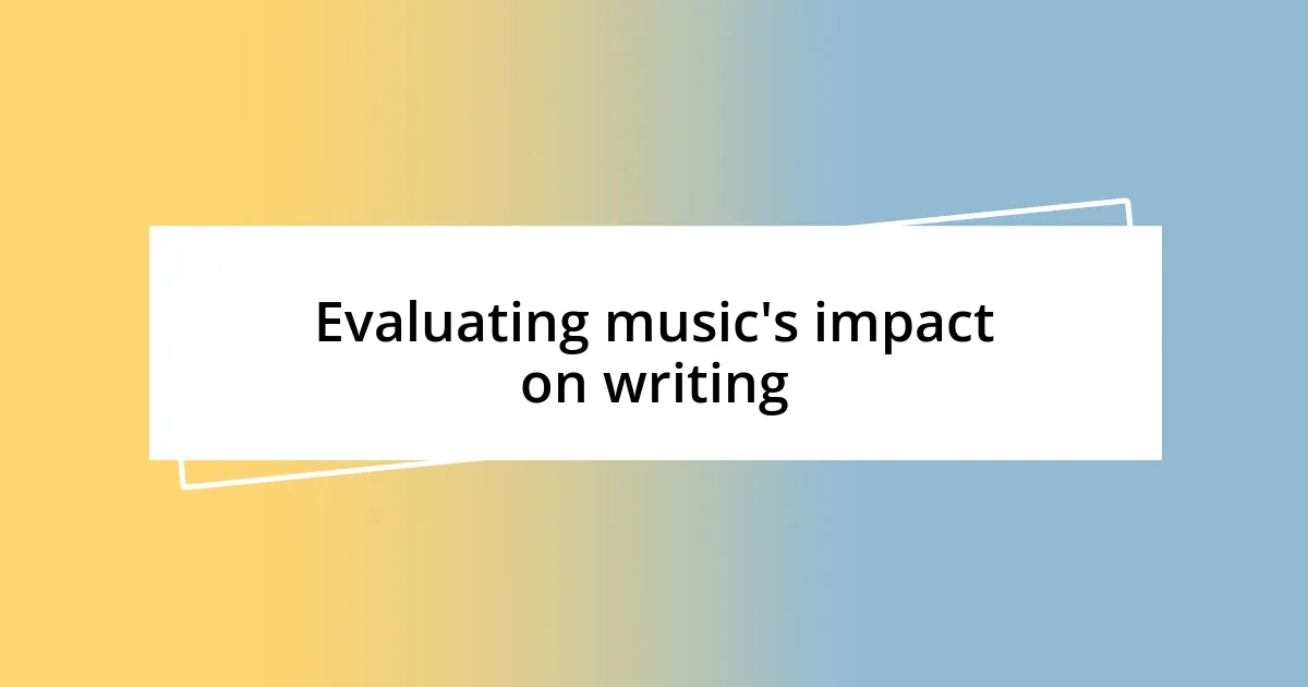 Evaluating music