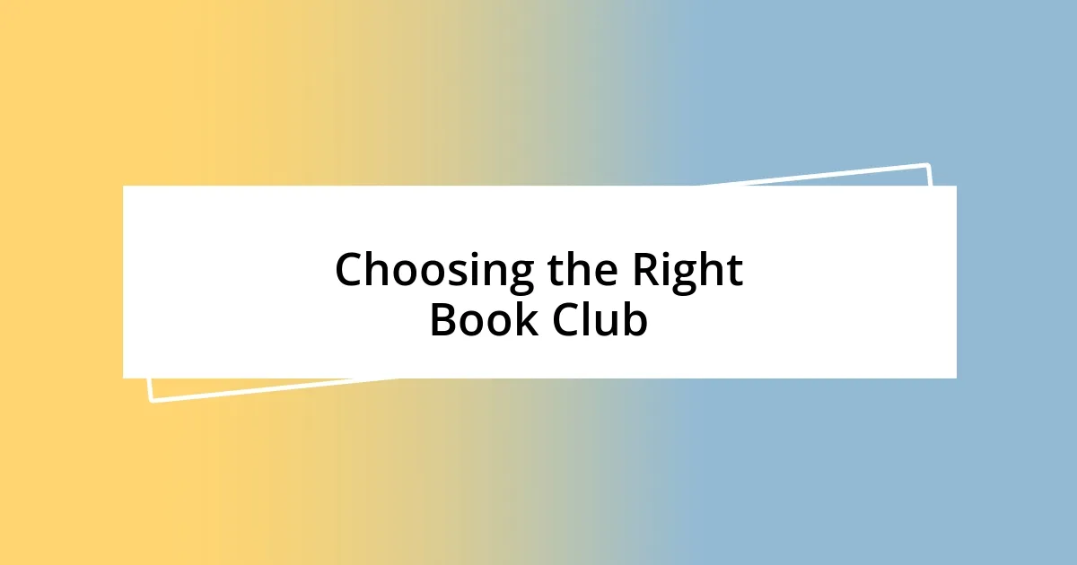 Choosing the Right Book Club