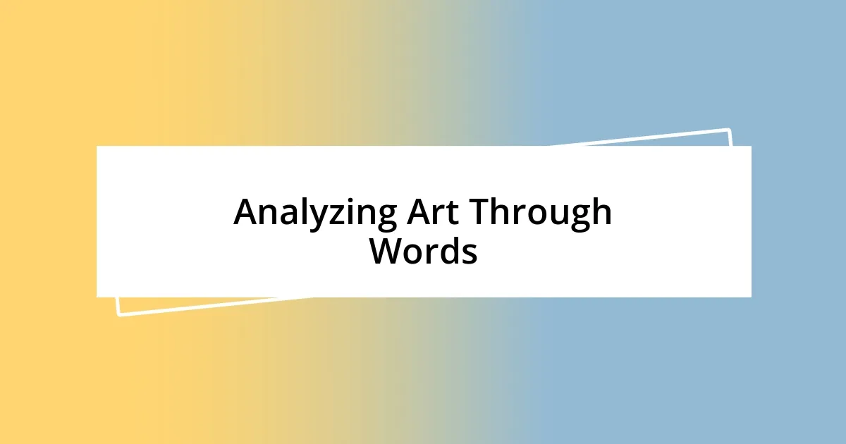 Analyzing Art Through Words