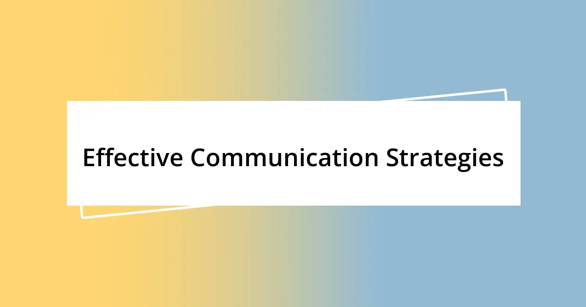 Effective Communication Strategies