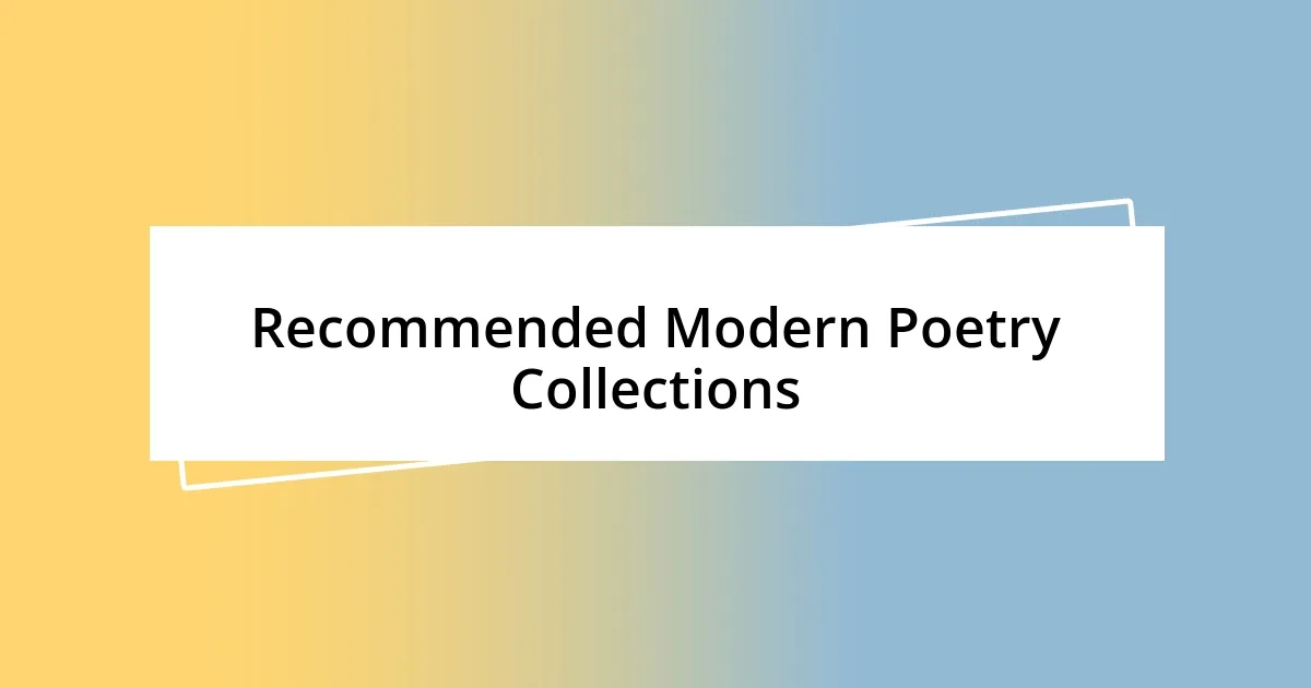 Recommended Modern Poetry Collections