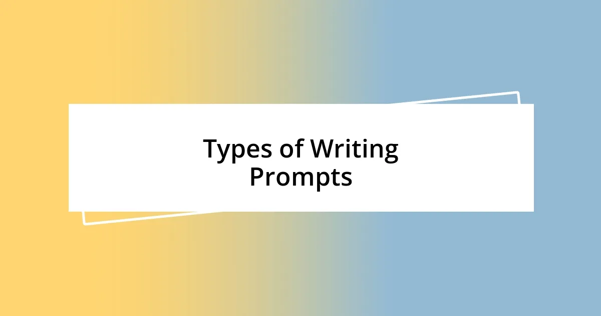 Types of Writing Prompts