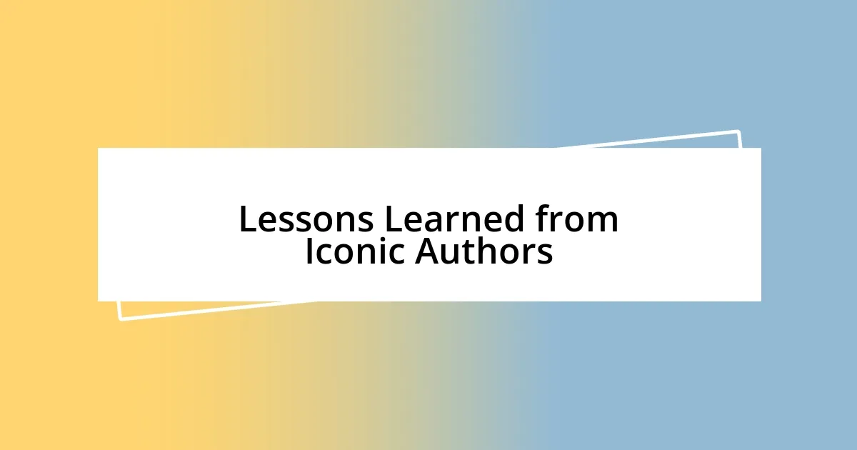 Lessons Learned from Iconic Authors