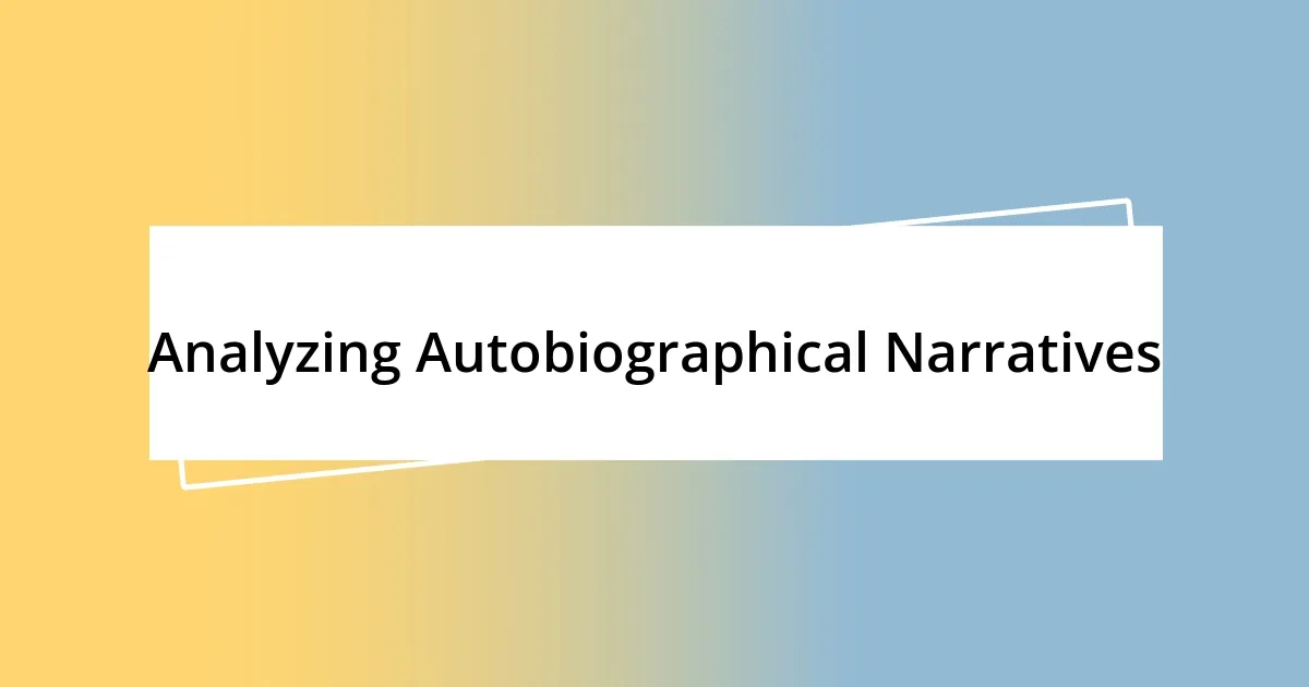 Analyzing Autobiographical Narratives